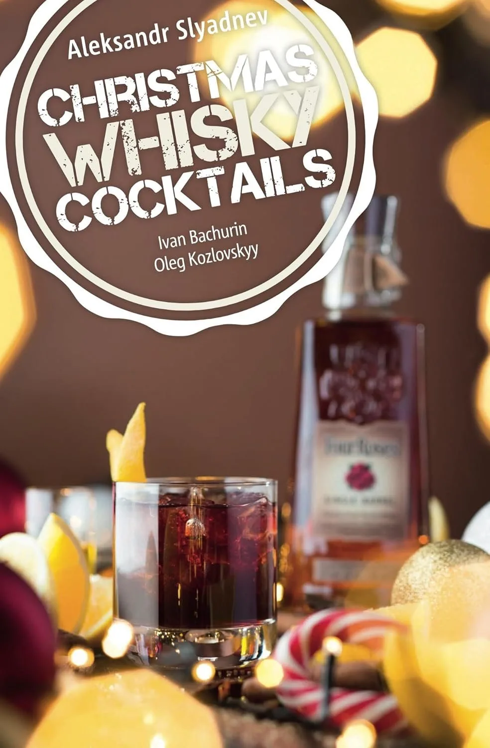 Christmas Whisky Cocktails: Best Whisky-Based Christmas Cocktails · cover